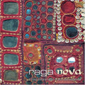 Raga Nova: A Cross Cultura / Various - Raga Nova: A Cross Cultura / Various - Music CD