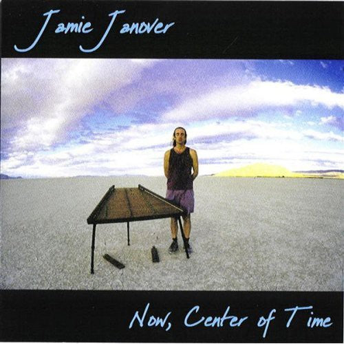 Janover,jamie - Now Center Of Time - Music CD