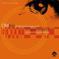 Om Trio - Globalpositioningrecord - Music CD