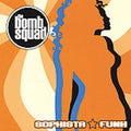 Bomb Squad - Sophistafunk - Music CD
