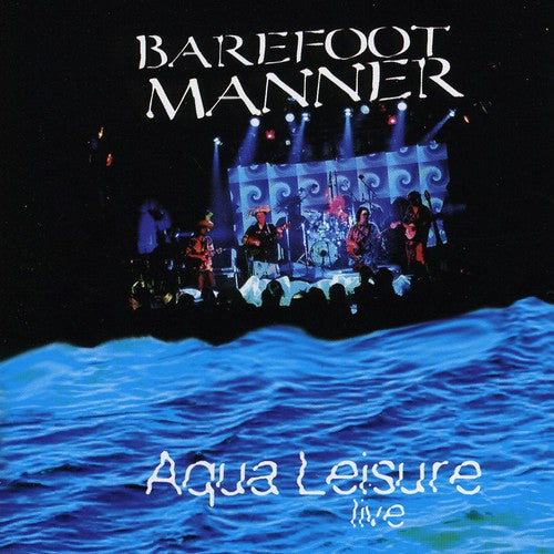 Barefoot Manner - Aqua Leisure - Music CD