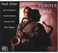 Otter,ned - Powder Keg - Music CD