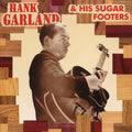 Hank Garland & His Sugar Footers [Import]