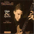Stowell,john - Lines & Spaces - Music CD