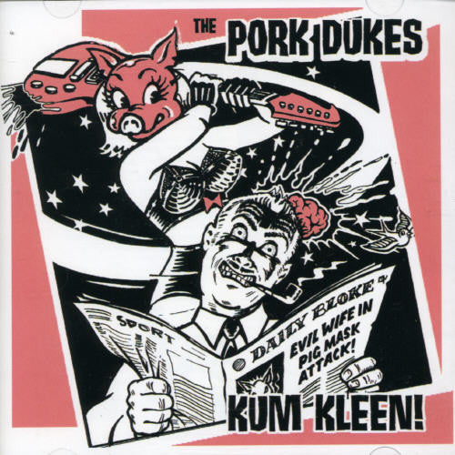Pork Dukes - Kum Kleen - Music CD