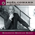 Coward,noel - Sings Sail Away & Other Coward Rarities - Music CD