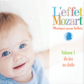 L'effet / Mozart / Campbell - Musique Pour Bebes 1: Du Jeu Au Dodo - Music CD