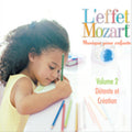 L'effet / Mozart / Campbell - Musique Pour Enfants 2: Detente Et Creation - Music CD