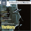 Classics At The Movies: Thrillers / Various - Classics At The Movies: Thrillers / Various - Music CD
