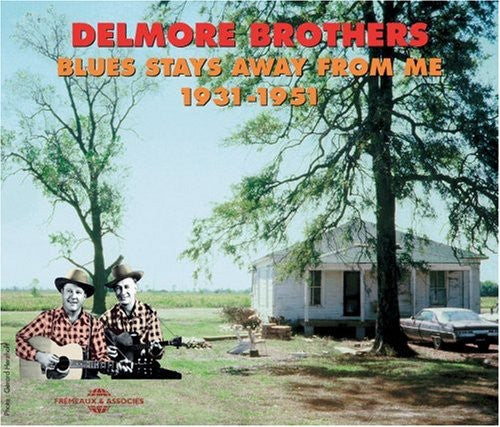 Delmore Brothers - Blues Stays Away From Me 1931-1951 - Music CD