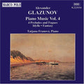 Glazunov / Franova / Capova - 4 Preludes & Fugues / Idylle - Music CD