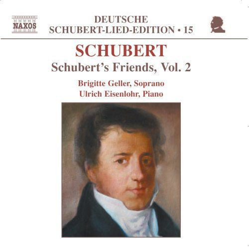 Schubert / Geller / Eisenlohr - Schubert's Friends 2 - Music CD