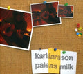 Larsson,karl - Pale As Milk - Music CD