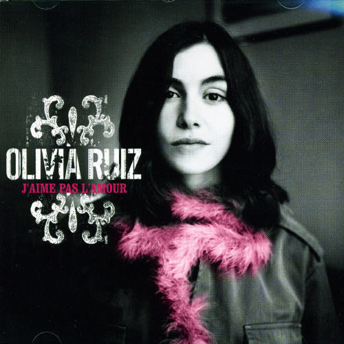 Ruiz,olivia - J'aime Pas L'amour - Music CD