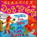 Classics For Dog Lovers / Various - Classics For Dog Lovers / Various - Music CD