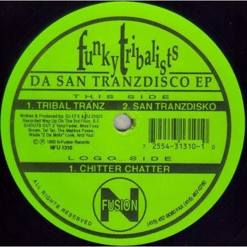 Funky Tribalists - Tribal Tranz / San Tranzdisko / Chitter Chatter - Vinyl Record