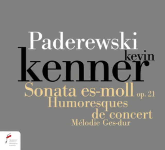 Kevin Kenner - Paderewski. Sonata In E Flat Minor Op. 21, Humersques De Con - CD