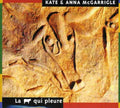Mcgarrigle,kate & Anna - Vache Qui Pleure - Music CD