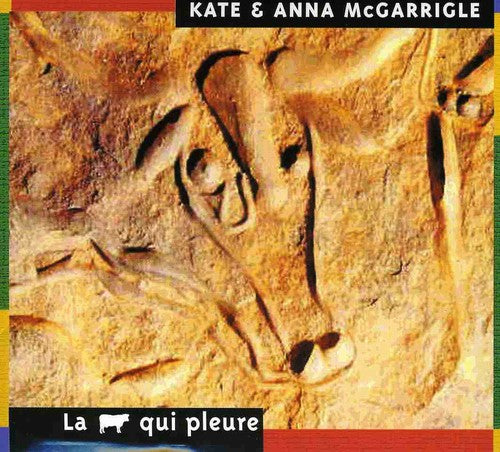 Mcgarrigle,kate & Anna - Vache Qui Pleure - Music CD