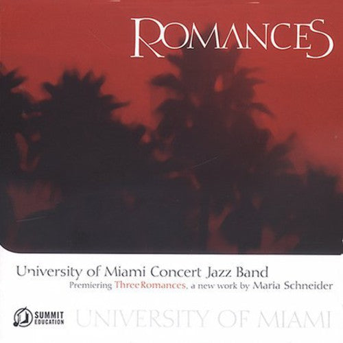 University Of Miami Concert Jazz Band - Romances - Music CD