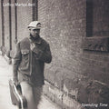 Bell,leroy Martez - Spending Time - Music CD