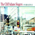 Cliff Adams Singers - On Broadway - Music CD