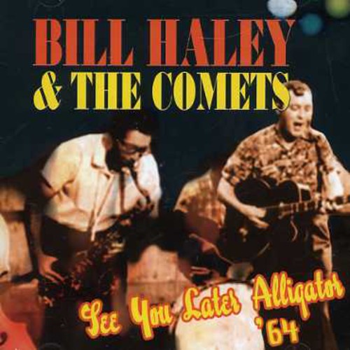 Haley,bill - See You Later Alligator - Music CD