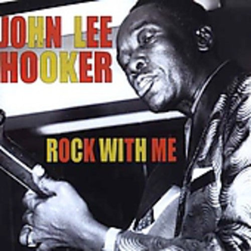 Hooker,john Lee - Rock With Me - Music CD