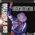 Dagostino,gigi - Underconstruction 1 - Music CD