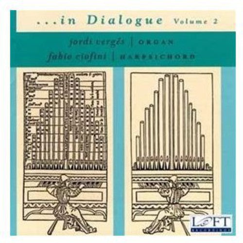 Bach / Krebs / Soler / Piazza / Verges / Ciofini - In Dialogue 2 - Music CD