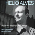 Alves,helio - Portrait In Black & White - Music CD