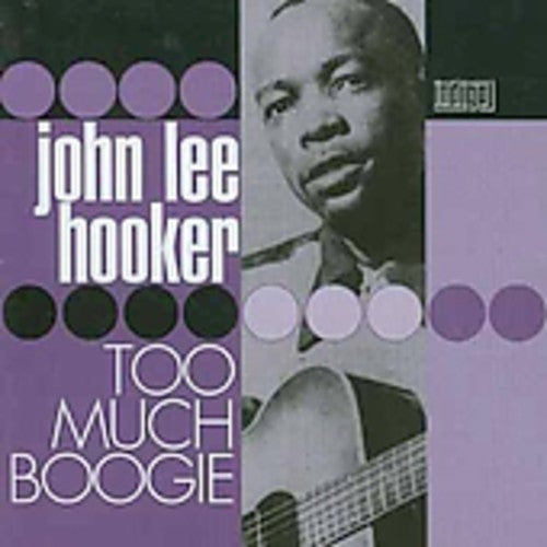 Hooker,john Lee - Too Much Boogie - Music CD