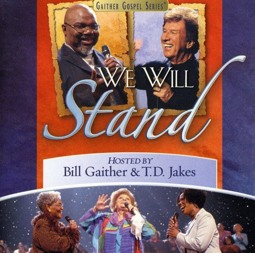Gaither,bill & Gloria / Jakes,t.d. & Friends - We Will Stand - Music CD