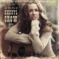 Crow,sheryl - Very Best Of Sheryl Crow - Music CD