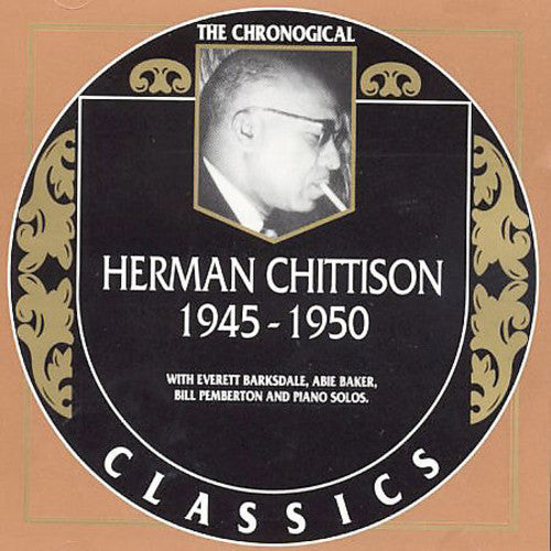 Chittison,herman - 1945-1950 - Music CD