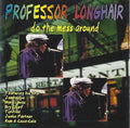 Professor Longhair - Do The Mess Around - Music CD