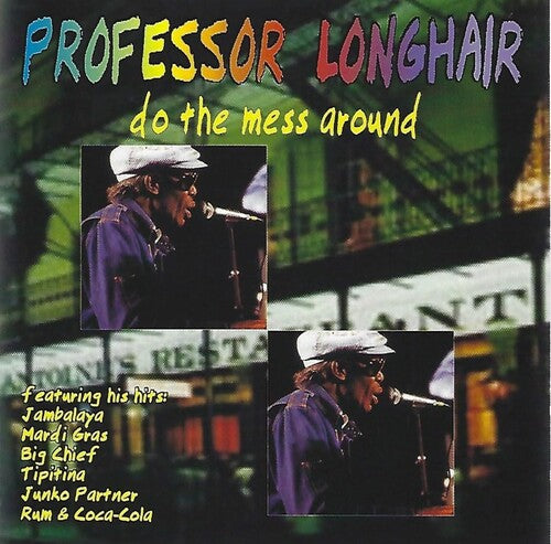 Professor Longhair - Do The Mess Around - Music CD