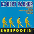 Parker,robert - Barefootin - Music CD
