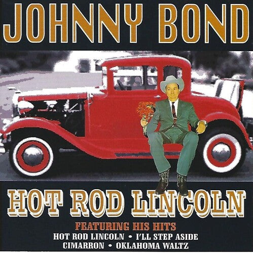 Bond,johnny - Hot Rod Lincoln - Music CD