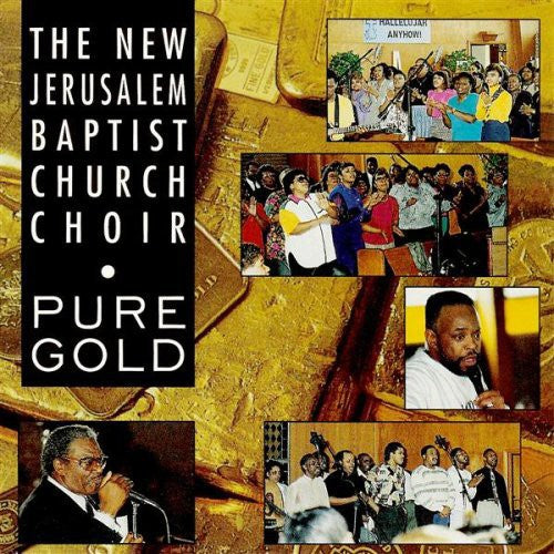 New Jerusalem Baptist Church Choir - Pure Gold - Music CD