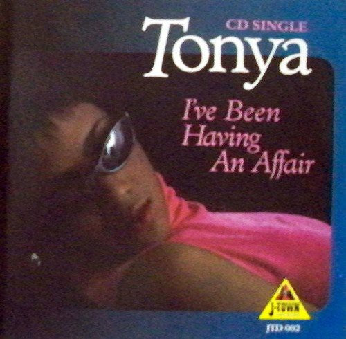Tonya - I've Been Having An Affair - Music CD