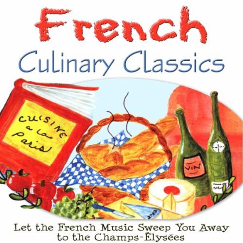 Culinary Classics-french - Little French Persuasion - Music CD