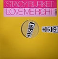 Burket,stacy - Love Me Right - Vinyl Record
