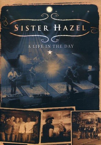 Sister Hazel - A Life In The Day - DVD