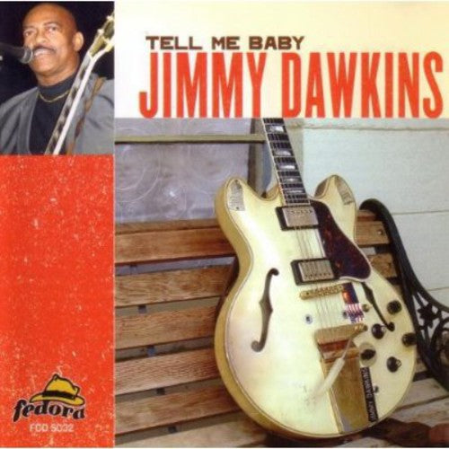 Dawkins,jimmy - Tell Me Baby - Music CD