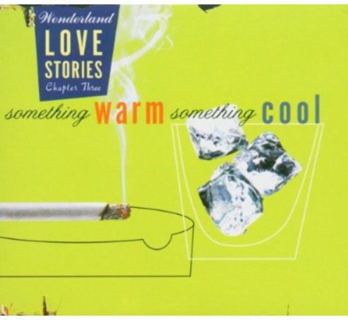Love Stories 3: Something Warm Something Cool / Va - Love Stories 3: Something Warm Something Cool / Va - Music CD