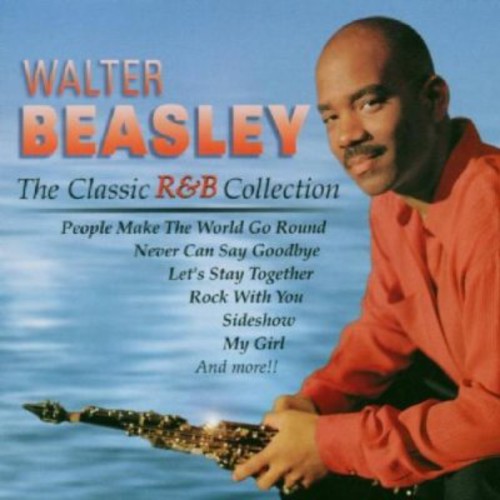 Beasley,walter - Classic R&b Collection - Music CD