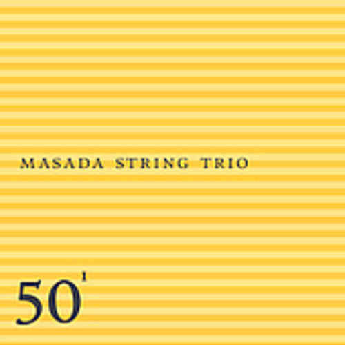 Masada String Trio - Masada String Trio: 50th Birthday Celebration 1 - Music CD
