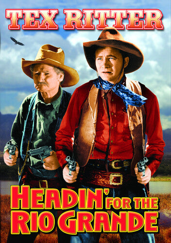 Headin For The Rio Grande - Headin For The Rio Grande - DVD