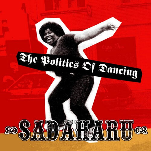 Sadaharu - Politics Of Dancing - Music CD